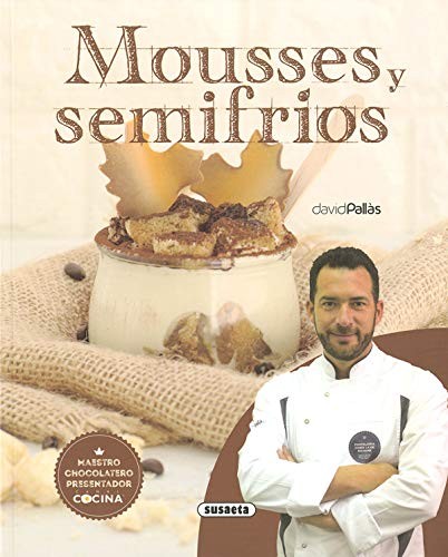 Cover for Mousses y semifrios