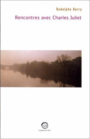 Cover for Rencontres avec Charles Juliet