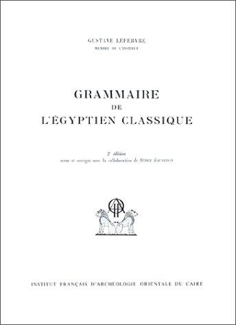 Cover for Grammaire de l'égyptien classique