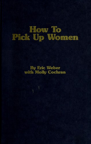 Cover for How to pick up women