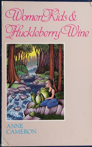 Cover for Women, kids & huckleberry wine