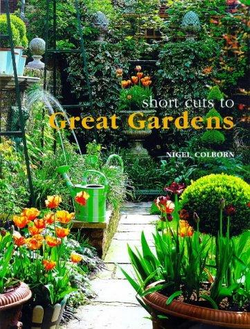 Cover for Short Cuts to Great Gardens