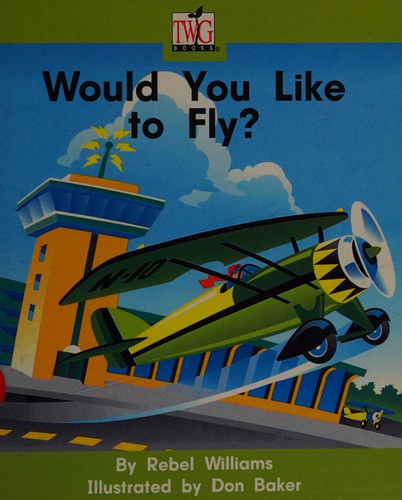 Cover for Would you like to fly?