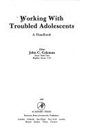 Cover for Working with troubled adolescents