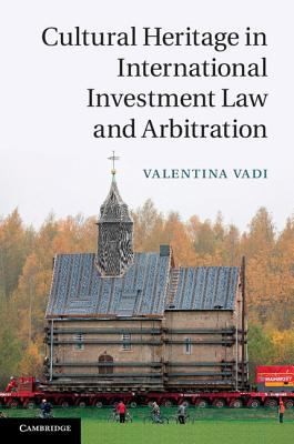 Cover for Cultural Heritage in International Investment Law and Arbitration