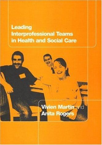 Cover for Leading interprofessional teams in health and social care