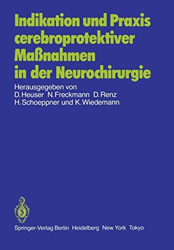 Cover for Indikation und Praxis cerebroprotektiver Maßnahmen in der Neurochirurgie