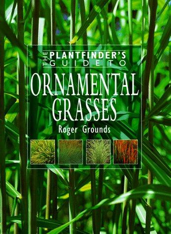 Cover for The plantfinder's guide to ornamental grasses