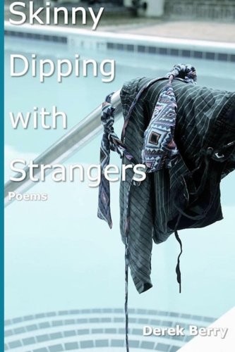 Cover for Skinny Dipping with Strangers: Poems