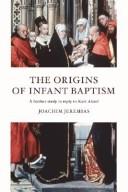 Cover for The Origins of Infant Baptism