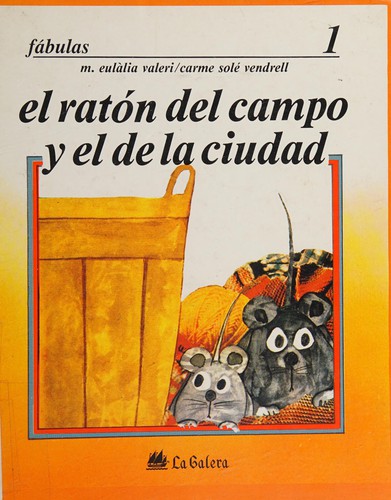 Cover for El Raton Del Campo Y De LA Ciudad