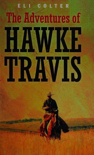 Cover for The adventures of Hawke Travis