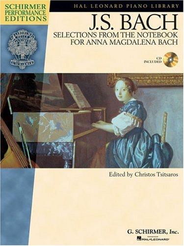 Cover for SELECTIONS FROM THE NOTEBOOK FOR ANNA MAGDALENA BK/CD     SCHIMER PERFORMANCE EDITION (Hal Leonard Student Piano Library)