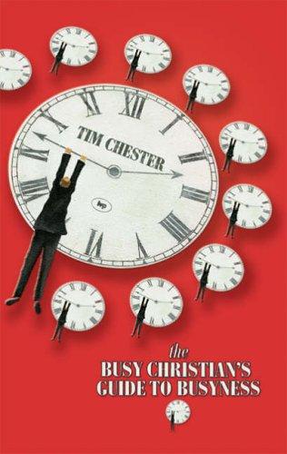 Cover for The Busy Christian's Guide to Busyness
