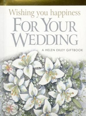 Cover for Wishing You Happiness For Your Wedding Day