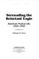 Cover for Serenading the reluctant eagle