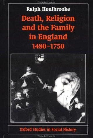 Cover for Death, religion, and the family in England, 1480-1750