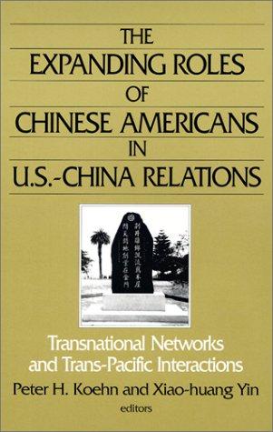 Cover for The Expanding Roles of Chinese Americans in U.S.-China Relations