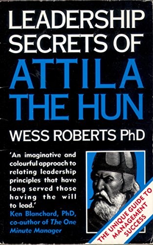 Cover for Leadership secrets of Attila the Hun