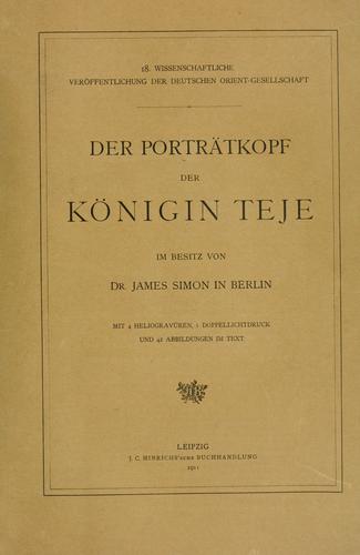 Cover for Der porträtkopf der königin Teje im besitz von dr. James Simon in Berlin