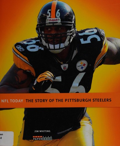 Cover for The story of the Pittsburgh Steelers