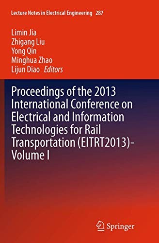 Cover for Proceedings of the 2013 International Conference on Electrical and Information Technologies for Rail Transportation -Volume I