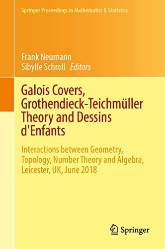 Cover for Galois Covers, Grothendieck-Teichmüller Theory and Dessins d'Enfants