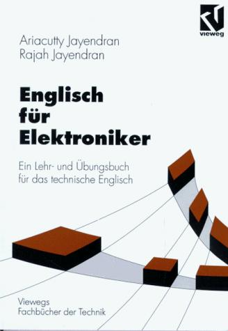 Cover for Englisch für Elektroniker. Ein Lehr- und Übungsbuch für das technische Englisch.