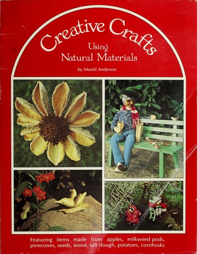 Cover for Creative crafts using natural materials
