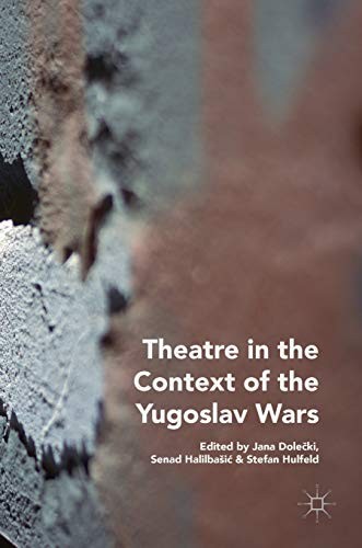 Cover for Theatre in the Context of the Yugoslav Wars