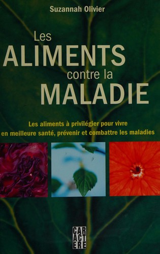 Cover for Les aliments contre la maladie