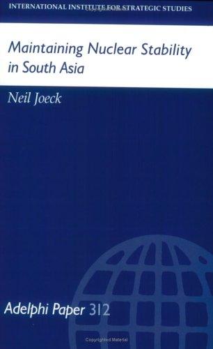 Cover for Maintaining nuclear stability in South Asia
