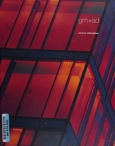 Cover for GM+AD: CURIOUS RATIONALISM; ED. BY PENNY LEWIS.