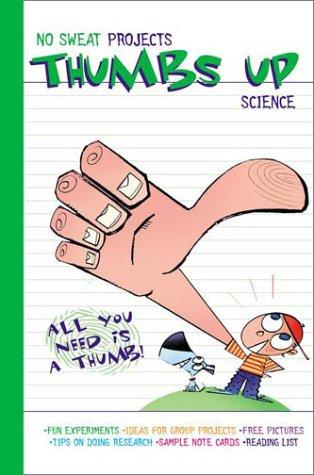 Cover for Thumbs Up Science (No Sweat Science Projects)