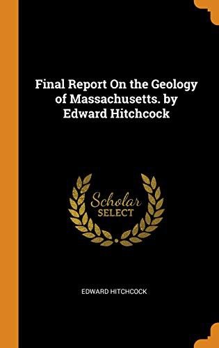 Cover for Final Report on the Geology of Massachusetts. by Edward Hitchcock