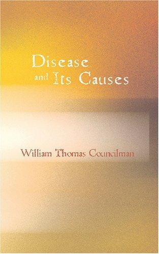 Cover for Disease and Its Causes