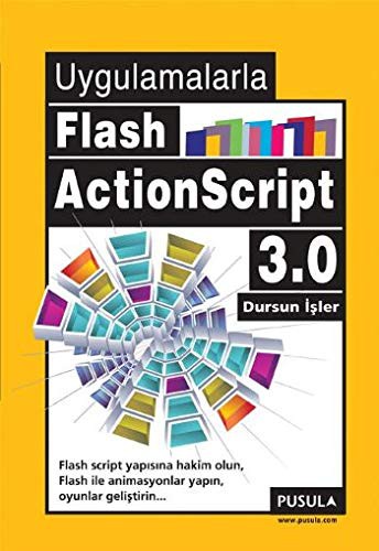 Cover for Uygulamalarla Flash ActionScript 3.0