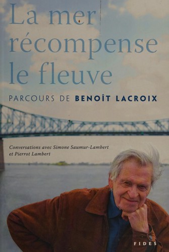 Cover for La mer récompense le fleuve
