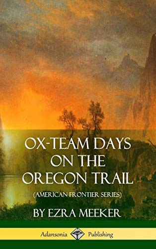 Cover for Ox-Team Days on the Oregon Trail