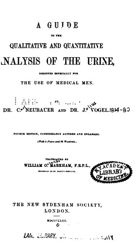 Cover for A Guide to the Qualitative and Quantitative Analysis of the Urine: Designed Especially for the ...
