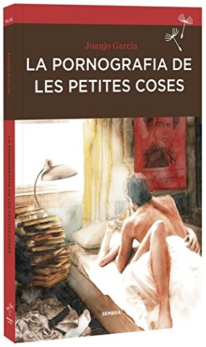 Cover for La pornografia de les petites coses