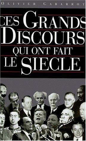 Cover for Ces grands discours qui ont fait le discours