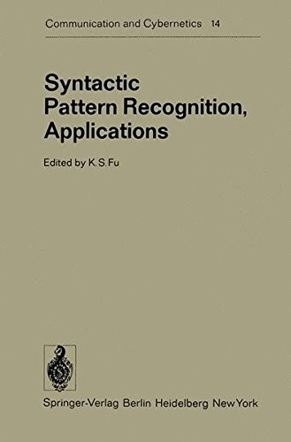 Cover for Syntactic Pattern Recognition, Applications (Communication and Cybernetics)