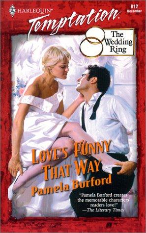 Cover for Love'S Funny That Way (The Wedding Ring)