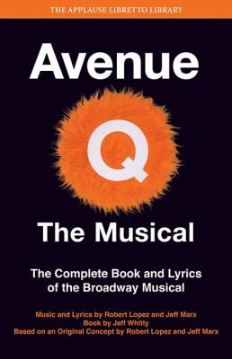 Cover for Avenue Q The Musical
            
                Applause Libretto Library