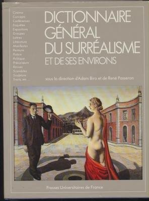 Cover for Dictionnaire général du surréalisme et de ses environs