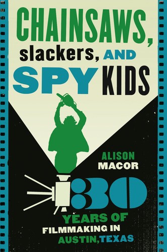 Cover for Chainsaws, slackers, and spy kids
