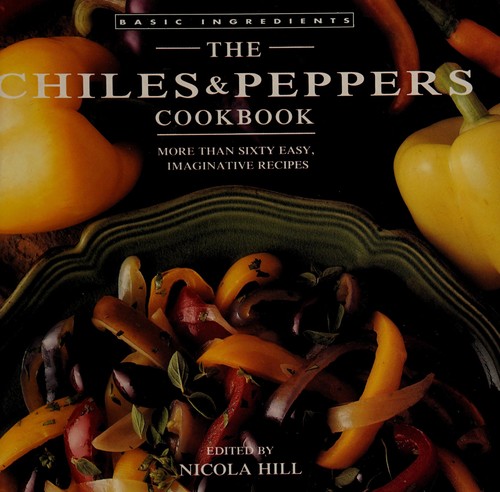 Cover for The chiles & peppers cookbook