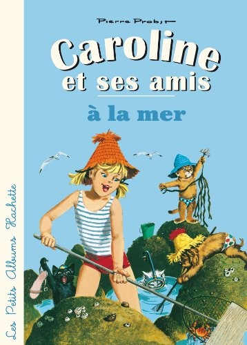 Cover for Caroline et ses amis à la mer