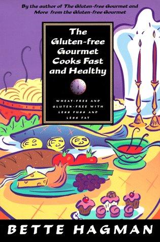 Cover for The Gluten-Free Gourmet Cooks Fast and Healthy